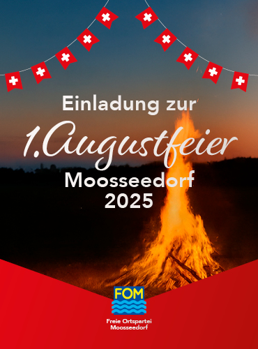 Home Einladung zur 1. Augustfeier 2025 in Moosseedorf